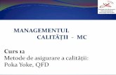 MANAGEMENTUL CALITĂȚII - MC Curs 12 Metode de asigurare a ...