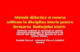 Metode didactice si resurse utilizate la disciplina istorie pentru ...