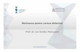 Motivarea pentru cariera didactică Prof. dr. Ion-Ovidiu Pânișoară