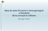 Baza de date GIS pentru harta geologică a României de la concept ...