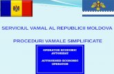 serviciul vamal al republicii moldova proceduri vamale simplificate