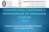 Prezentarea consfatuiri judetene 2015 - Geografie
