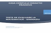 TESTE DE EVALUARE LA MATEMATICĂ GIMNAZIU - 2016