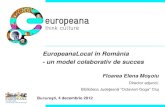 EuropeanaLocal în România - un model colaborativ de succes