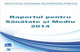 Raport pentru Sanatate si Mediu 2014
