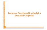 Descrierea Zonelor funcţionale urbane a oraşului Chişinău