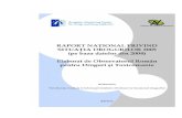 Raportul Naţional privind situaţia drogurilor din România - 2005