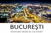 București: destinație ideală de city break?