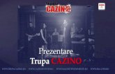 Prezentare Trupa CAZINO 2016-2017