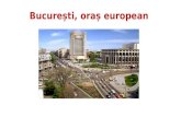 București, oraș european