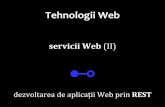 Web 2016 (11/13) Servicii Web. Paradigma REST