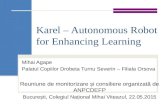 Karel – Autonomous Robot for Enhancing Learning