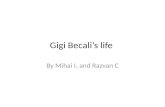 Gigi becali’s life