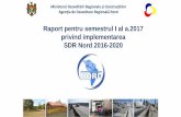 Raport pentru semestrul I al a.2017 privind implementarea  SDR Nord 2016-2020