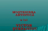 Moştenirea artistică a lui Victor Ştefaniuc
