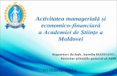 economico-financiară a Academiei de Științe a - asm.md · PDF fileeconomico-financiară a Academiei de ... Programul de stat „Securitatea economică în contextul integrării