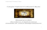 (dezvoltarea și implementarea - Colegiul Ferdinandcolegiulferdinand.ro/fisiere/Manual proceduri SCMI Colegiul... · Procedura se aplică în coroborare cu procedura de sistem privind