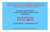 ŞI EVUL MEDIU Curs 06-II / semestrul II fileLector drd.arh. Corina LUCESCU ISTORIA UNIVERSAL ...