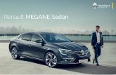 Renault MEGANE Sedan · PDF fileLa bordul Renault MEGANE Sedan te vei simţi în largul tău datorită gamei variate de tehnologii disponibile. Cu sistemul R-LINK2 și ecranul său