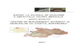 RAPORT LA STUDIUL DE EVALUARE A - · PDF fileGeografia este diversa, zona montana reprezinta 43% din teritoriu, ... Privind evolutia populatiei din zonele urbane din judetul Maramures