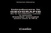 CAIET geografie cl 4 2010:Layout 1 - · PDF fileEduca]iei, unde se ocup\ în prezent de curriculum [colar, instruirea pe competen]e, didactica geografiei, raportul dintre curriculum