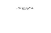 deontologia functionarului public - Editura Universitară · PDF fileRaportul anual al ANFP cu privire la managementul ... publici ºi a altor subiecte de drept public ... 7/2004 privind