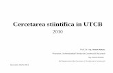 Cercetarea stiintifica in UTCBsd.utcb.ro/_upload/content/docs/490_raport_cercetare_utcb2010_ro.pdf · catedra de fizica . 0 : 0,00 . 0 : 0 . 0 : 0 . 0 : 0 . ... ccia hidro cfdp instalatii
