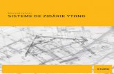 Manual tehnic sisteme de zidărie ytong · PDF filea zidăriei decorative Zidărie Ytong Tencuială de interior Mortar de egalizare M5-M10 Hidroizolație 300 min. 250 Soclu din beton