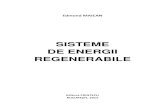 SISTEME DE ENERGII REGENERABILE - isb.pub.roisb.pub.ro/docs/Energii_regenerabile.pdf · Introducere – 4 – O presiune suplimentară asupra dezvoltării sectorului de energii regenerabile