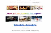 Revista 09 NXPowerLite - · PDF file1 decembrie Ziua NaŃională a României Pentru a marca ziua tuturor românilor elevii Şcolii cu clasele I- VIII Budureasa, atât cei mari cât
