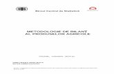 METODOLOGIE DE BILANȚ AL PRODUSELOR AGRICOLEstat.gov.pl/.../3/1/1/metodologie_de_bilant_al_produselor_agricole.pdf · Listă de bilanțuri agricole preparate în Biroul Central de