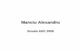 Manciu Alexandru - Scoala ADC*RO Manciu.pdf · Un tanar om de afaceri la costum se aseaza la terasa sa savureze o bere. Isi pune laptop-ul pe masa, berea ii este adusa, ... asa cum