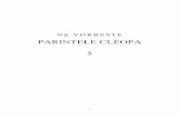 PARINTELE CLEOPA 5 - · PDF fileAcest nou volum contine patru convorbiri duhovnicesti cu teme dintre cele mai necesare si actuale ... ne da sfaturi de mantuire cu timp si fara timp