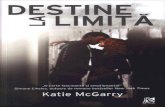 · PDF fileDESTINE LA LIMITA Katie McGarry ATÂT DE DIFERIŢI UNUL FAŢĂ DE CELĂLALT ŞI TOTUŞI, ATÂT DE POTRIVIŢI. Nominalizată la categoria CEA MAI BUNĂ CARTE PENTRU YOUNG