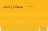 Caiet de sarCiNi 2012 Norme de deviz - ytong.md · PDF fileCaiet de sarcini ți norme de deviz 3 ... Ytong, pentru zidării exterioare şi interioare, portante cât şi de umplutură.
