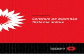 Catalog general Centrale pe biomasa Sisteme solaretatano.com/public/136605204633546.pdf · Instalatii “la cheie” de la silozul de stocaj la cosul de fum. Obiectivele tehnolocige