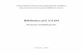 Universitatea Liberă Internaţională din Moldovalibrary.ulim.md/pdf/Bibliotecarii_DIB.pdf · Universitatea Liberă Internaţională din Moldova Departamentul Informaţional Biblioteconomic