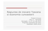 Flux IV: Toscana, Florenta – Italia - adrnordest.ro Grup Florenta... · Flux 4 –Florenta Perioada: 12.07-01.08.2010 ... exigentelor inovarii si transferului tehnologic si de know-how.