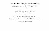 Geneza si dispersia noxelor Master sem. 2, 2010/201mmut.mec.upt.ro/ioana/master/curs1.pdf · Master sem. 2, 2010/201 ... list ă de subiecte pentru aprofundare, re ţinerea prezen