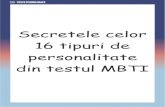 Secretele celor 16 tipuri de personalitate din testul MBTI02secretelepersonalitatii1.s3.amazonaws.com/bonus/secreteleperson... · Pentruﬁecaredimensiuneaiunadin2preferințe: 1.