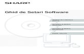 Ghid de Setari Software - sharp.com.ro · PDF file*6 Compatibil cu modelele preinstalate cu Windows XP, Windows Server 2003, ... Sistem de operare*1 Windows XP* 3, Windows Server 2003*