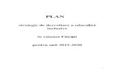 PLAN · PDF file1 PLAN strategic de dezvoltare a educației incluzive în raionul Fălești pentru anii 2015-2020