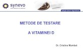 METODE DE TESTARE A VITAMINEI D - serm.md · PDF file• Rahitism, osteomalacie • Osteoporoz