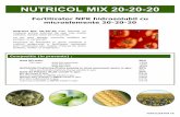 Nutricol mix 20-20-20 - eurostarsem.ro mix 20-20-20.pdf · Aplicatii foliare: La cereale paioase, porumb, floarea soarelui : 2 kg/100 l apa sau 5-20 kg/ha in doua aplicatii. La flori