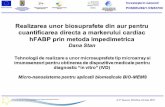 · PDF fileMicro-nanosisteme pentru aplicatii biomedicale BIO-MEMS ... 1 100 ng/mL (2 — 6 ng/mL valori ... 30 minute 16 h PotentlaI(mV)