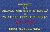 PROF. Sorin Ion SAVU - isjcs.roisjcs.ro/PDI/Palatul_Copiilor_Resita.pdf · Obiective SMART –Dezvoltarea relaţiilorcu comunitatea şiONG-urile Diversificarea acţiunilor de promovare