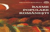 Basme populare romanesti - Provincialul · PDF file6 Basme populare rom`ne=ti p[strau cu ]ngrijire. El b[g[ bine de seam[ aceste vorbe, =i de c`te ori avea c`te ceva greu de f[cut,