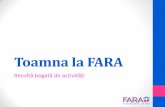 Vara la FARA - · PDF fileAm deschis un nou centru de ... Noua casă va avea funcția de centru ocupațional ... pedagog de recuperare s-a întors din concediu de creștere copil