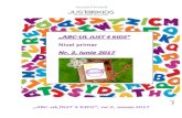 Scoala Primară - Just4kids.rojust4kids.ro/wp-content/uploads/2014/01/ABC-ul-JUST-4-KIDS-nr.-2.pdf · experiențele și situațiile de învățare. ... active copiilor, ... preocupată