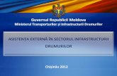 Guvernul Republicii Moldovancu.moldova.md/public/files/MinTransport_Road_Infrastructure.pdf · Drumuri publice 10537 km, inclusiv: Drumuri naționale 3670 km, Inclusiv: Beton asfaltic